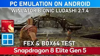 GOD OF WAR PC on Snapdragon 8 Elite Gen 5 | New WINLATOR BIONIC LUDASHI 2.7.4