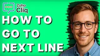 How to Go to Next Line in Zoho Cliq [2026 Full Guide]