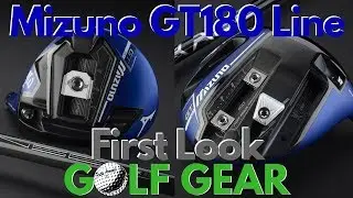 First Look - Mizuno GT180 Driver & Fairway Woods