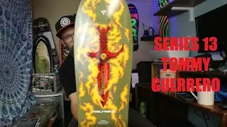 Series 13 Tommy Guerrero MADE IN MEXICO!?