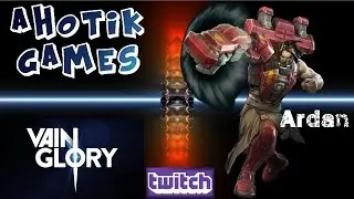 Vainglory - ahotiK plays Ardan vs Taka and Koshka