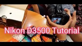 NIKON D3500 TUTORIAL 101