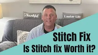 Stitch Fix for Men: Review and Unboxing 2022| Fix #4