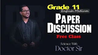 Grade 11 Paper Class | Day 1 | Science with Doctor-Sir