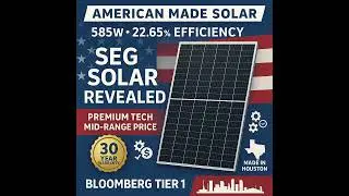SEG Solar Panel: American-Made High Performance Without the Premium Price