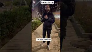 Job in Student Visa In Moscow 🇷🇺