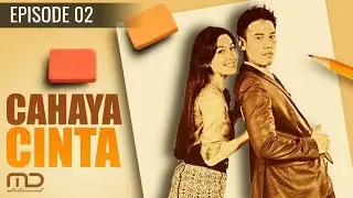 Cahaya Cinta - Episode 02