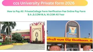 ccs university private form college verification fees kaise bhare || mmh Collage