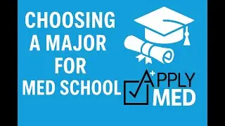 How to Choose Your Major as a Premed Student