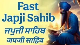 Japji Sahib, ( Fast Path ) Gurbani Shabad | Letast Japji Sahib #japjisahib #fastjapjisahib 