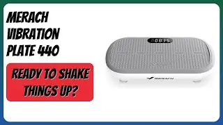 REVIEW (2025): MERACH Vibration Plate 440. Features