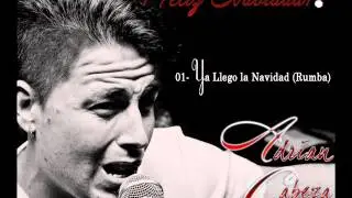 Adrian Cabeza - Ya LLeg&oacute; La Navidad (Rumba), Villancico Flamenco.