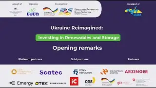 Opening remarks: Ukraine Reimagined: Investing in Renewables and Storage