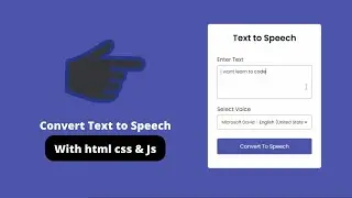 TEXT TO SPEECH  HTML JAVASCRIPT | WEB DESIGN HTML CSS JS