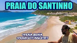 NORTE DA ILHA DE FLORIAN&Oacute;POLIS - PRAIA DO SANTINHO - INGL&Ecirc;SES E PRAIA BRAVA - #Vlog
