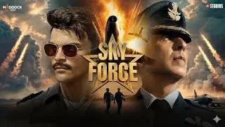 Sky Force  | Akshay Kumar | Veer Pahariya | Sara Ali Khan