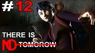There Is No Tomorrow - Part 12 - Defeat Tiger, The Timeless zone, THE END