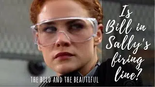 Is Bill Spencer in Sally Spectra's Firing Line? - The Bold and the Beautiful