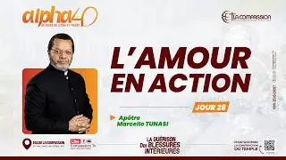 L'AMOUR EN ACTION (FR-Lingala)  PAST MARCELLO TUNASI | ALPHA 40 JOUR 28 &bull; 08.02.2026
