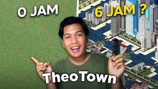 Bermain TheoTown Selama 6 Jam Nonstop