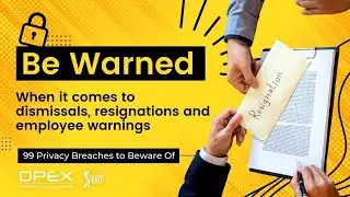 99 Breaches: Human Resource & DPOs - HR Data Breaches You Must Avoid | Warning on Dismissals