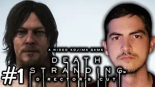 ГЕНИАЛЬНЫЙ СИМУЛЯТОР КУРЬЕРА // DEATH STRANDING DIRECTOR'S CUT #1 // Прохождение