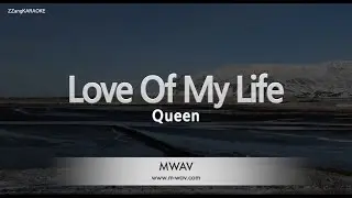 Queen - Love Of My Life (Melody) (Karaoke Version)