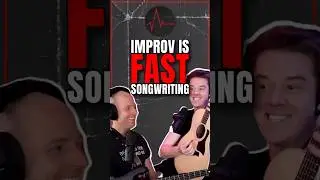 Improv is Just FAST Songwriting