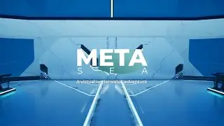 MetaSea a Virtual Underwater Adventure