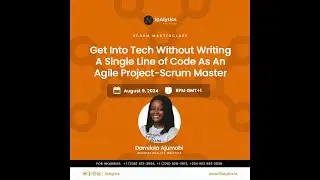 Get Into Tech Without Writing A Single Line of Code As An Agile Project-Scrum Master