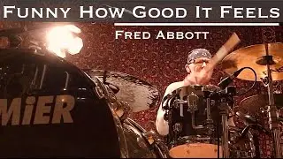Fred Abbott - Funny How Good It Feels - Drum Overdub