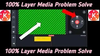 How to solve  layer media problem in kinmaster || @Technology World