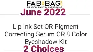 Fab Bag June 2022/ 2 choices