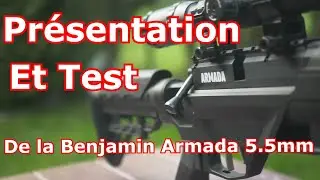 BENJAMIN ARMADA 20 Joules 5.5 mm , Présentation , Test et passage au chrony