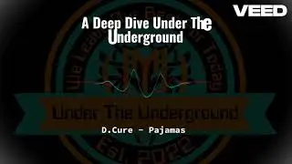 D.Cure - Pajamas - A Deep Dive Under The Underground - Ai Music Review