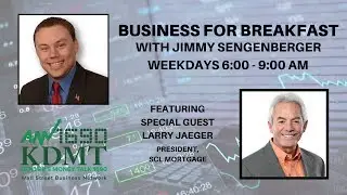 Business for Breakfast featuring Larry Jaeger