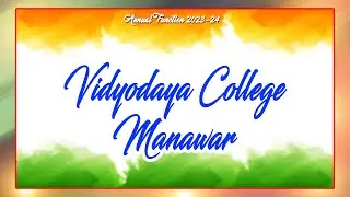 Day 2 Live Annual Function 2023-24 of Vidyodaya College, Manawar