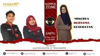 Campus Zone Bersama Minerfa - LIVE| Nagari TV 05/11/22