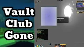 Исправление ошибки в Vault Clubs | И, похоже, появятся новые проблемы