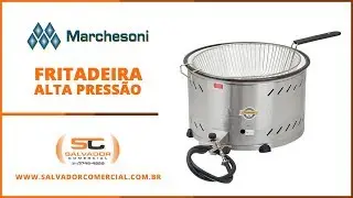 Tacho de Fritura a Gás Alta Pressão Marchesoni - Salvador Comercial