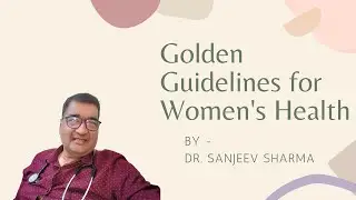 Women's Health Program By Dr.  Sanjeev Kumar Sharma