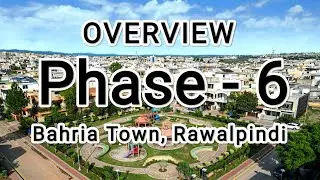 Overview Of Phase 6 | Bahria Town | Rawalpindi | 2023 | Zimi Wala