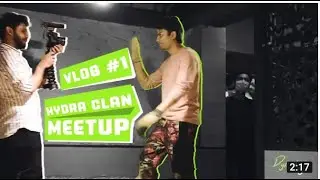 HYDRA CLAN MEET UP IN MUMBAI ( BEHIND THE SCENES )| VLOG #1