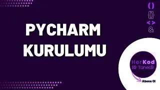 PyCharm Kurulumu: Profesyonel Python Geliştirme Ortamı