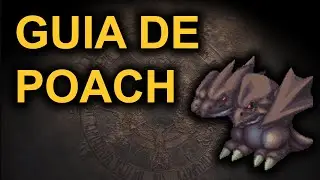 Guia de Poach - FINAL FANTASY TACTICS - THE IVALICE CHRONICLES