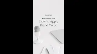 How to Apply Your Brand Voice in Canva Magic Write