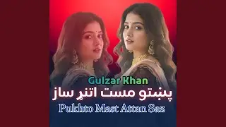 Pukhto Mast Attan Saz