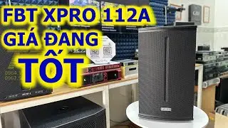 FBT XPRO 112A - Zalo 0964579682 - 0962501582