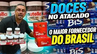 🔴 O MAIOR ATACADISTA DE DOCES DO BRASIL