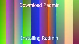 Radmin Fast Guide: Installing and Downloading